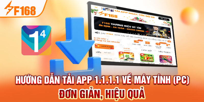 Hướng Dẫn Tải App 1.1.1.1 Để Tham Gia Chơi Game Mượt Mà Hướng dẫn tải app 1.1.1.1 về máy tính (PC) đơn giản, hiệu quả